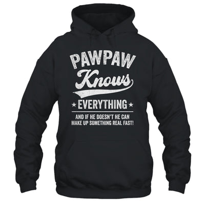 Pawpaw Knows Everything Fathers Day Birthday Christmas Shirt & Hoodie | siriusteestore