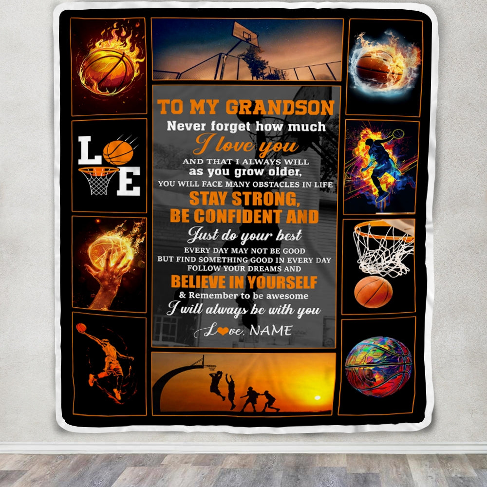 Personalized Basketball To My Grandson Blanket From Grandma Grandpa Stay Strong Be Confident Believe In Yourself Birthday Graduation Customized Fleece Blanket | siriusteestore