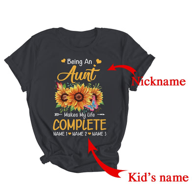 Personalized Being An Aunt Makes My Life Complete Custom With Grandkids Name Mothers Day Birthday Christmas Shirt & Tank Top | Custom | siriusteestore