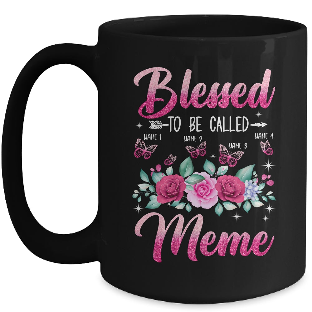 Personalized Blessed To Be Called Meme Custom Grandkids Name Mothers Day Birthday Christmas Rose Butterfly Mug | siriusteestore