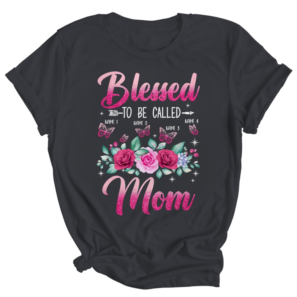 Personalized Blessed To Be Called Mom Custom Kids Name Mothers Day Birthday Christmas Rose Butterfly Shirt & Tank Top | siriusteestore
