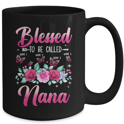 Personalized Blessed To Be Called Nana Custom Grandkids Name Mothers Day Birthday Christmas Rose Butterfly Mug | siriusteestore