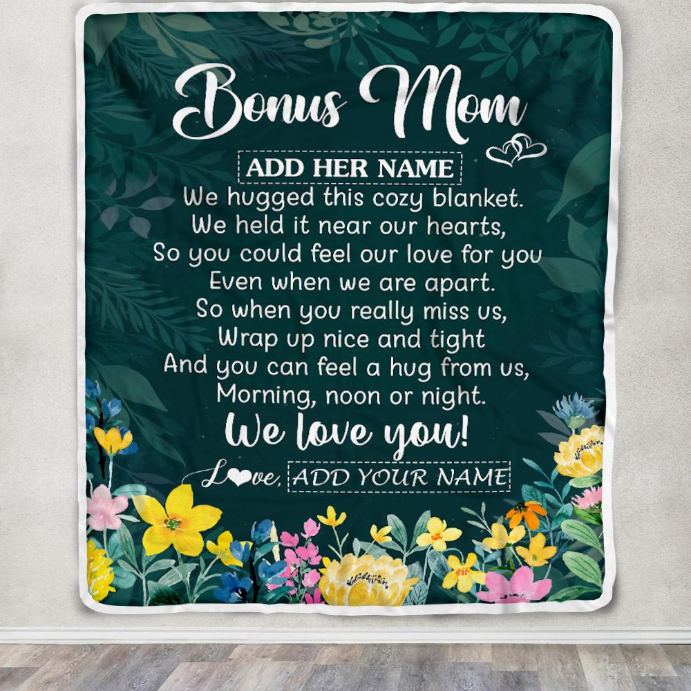Personalized Bonus Mom Blanket From Stepdaughter Floral Green We Love You Stepmother Mothers Day Birthday Gifts Christmas Customized Fleece Blanket | siriusteestore