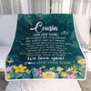 Personalized Cousin Blanket From Family Floral Green We Love You Cousin Birthday Gifts Graduation Christmas Customized Bed Fleece Throw Blanket | siriusteestore