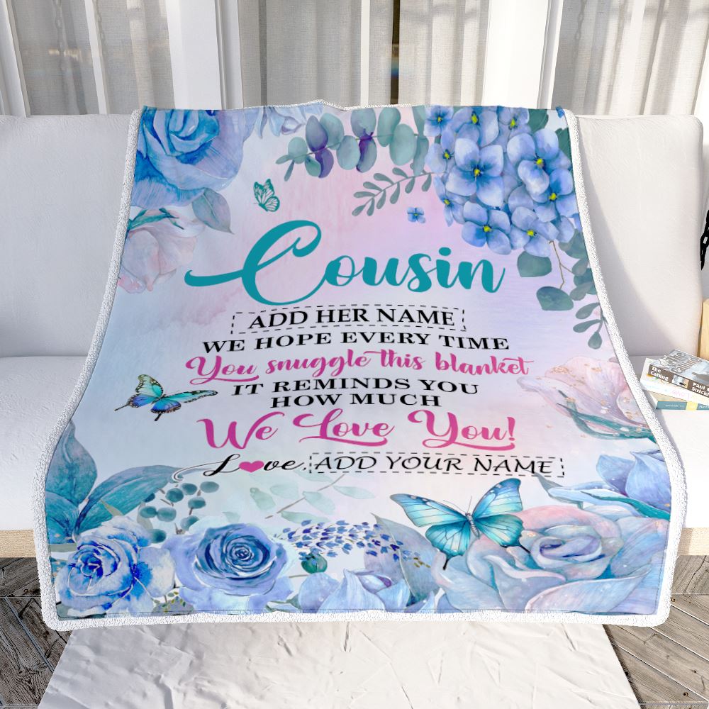Personalized Cousin Blanket From Family Floral Print We Love You Cousin Birthday Gifts Graduation Christmas Customized Bed Fleece Throw Blanket | siriusteestore