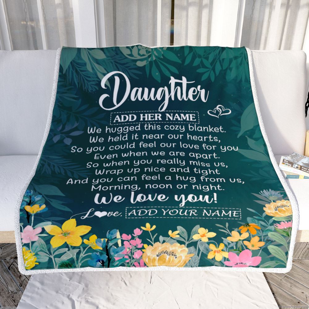 Personalized Daughter Blanket From Mom Dad Father Floral Green We Love You Daughter Birthday Gifts Graduation Christmas Customized Bed Fleece Blanket | siriusteestore