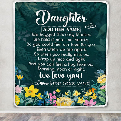 Personalized Daughter Blanket From Mom Dad Father Floral Green We Love You Daughter Birthday Gifts Graduation Christmas Customized Bed Fleece Blanket | siriusteestore