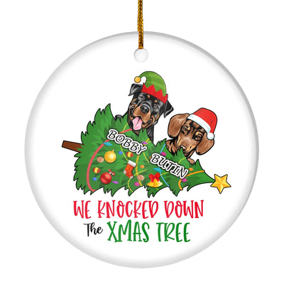 Personalized Dog Xmas Ornaments We Knocked Down The Xmas Tree Funny Christmas Gift Dad Mom Lover Customized Christmas Tree Ornament | siriusteestore