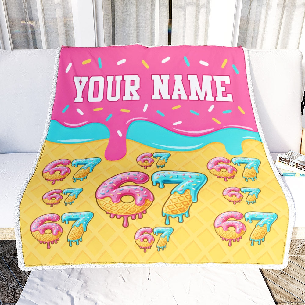 Personalized Funny 67 Drip Ice Creams Cute Meme Blanket For Gen Alpha Youth Teens Kids Six Seven 6 7 Birthday Gift Christmas Ideas Custom Name Fleece Blanket | siriusteestore