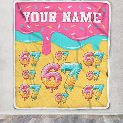 Personalized Funny 67 Drip Ice Creams Cute Meme Blanket For Gen Alpha Youth Teens Kids Six Seven 6 7 Birthday Gift Christmas Ideas Custom Name Fleece Blanket | siriusteestore