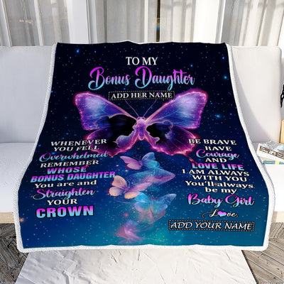 Personalized Gift For My Bonus Daughter From Stepmom Blanket Butterfly Straighten Your Crown Stepdaughter Gifts Birthday Valentines Christmas Fleece Blanket | siriusteestore