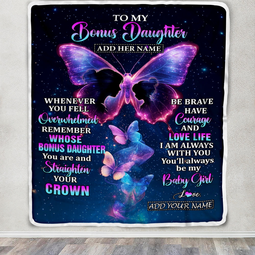 Personalized Gift For My Bonus Daughter From Stepmom Blanket Butterfly Straighten Your Crown Stepdaughter Gifts Birthday Valentines Christmas Fleece Blanket | siriusteestore