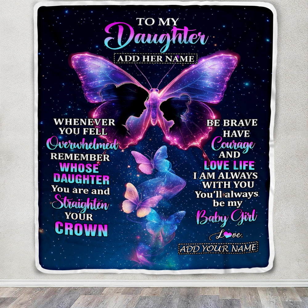 Personalized Gift For My Daughter From Mom Blanket Butterfly Straighten Your Crown Daughter Gifts Birthday Valentines Graduation Christmas Fleece Blanket | siriusteestore