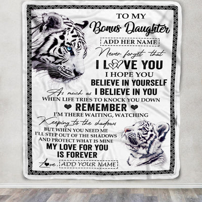 Personalized Gifts For Bonus Daughter Blanket From Stepmother Dad White Tiger My Love For You Is Forever Stepdaughter Birthday Gifts Christmas Fleece Blanket | siriusteestore