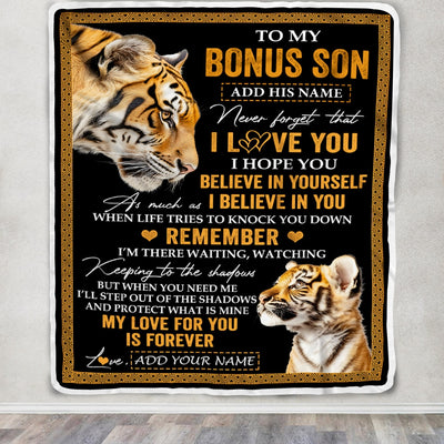 Personalized Gifts For Bonus Son Blanket From Stepmother Stepdad Tiger My Love For You Is Forever Stepson Birthday Gifts Christmas Custom Fleece Blanket | siriusteestore