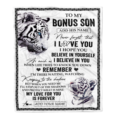 Personalized Gifts For Bonus Son Blanket From Stepmother Stepdad White Tiger My Love For You Is Forever Stepson Birthday Gifts Christmas Custom Fleece Blanket | siriusteestore
