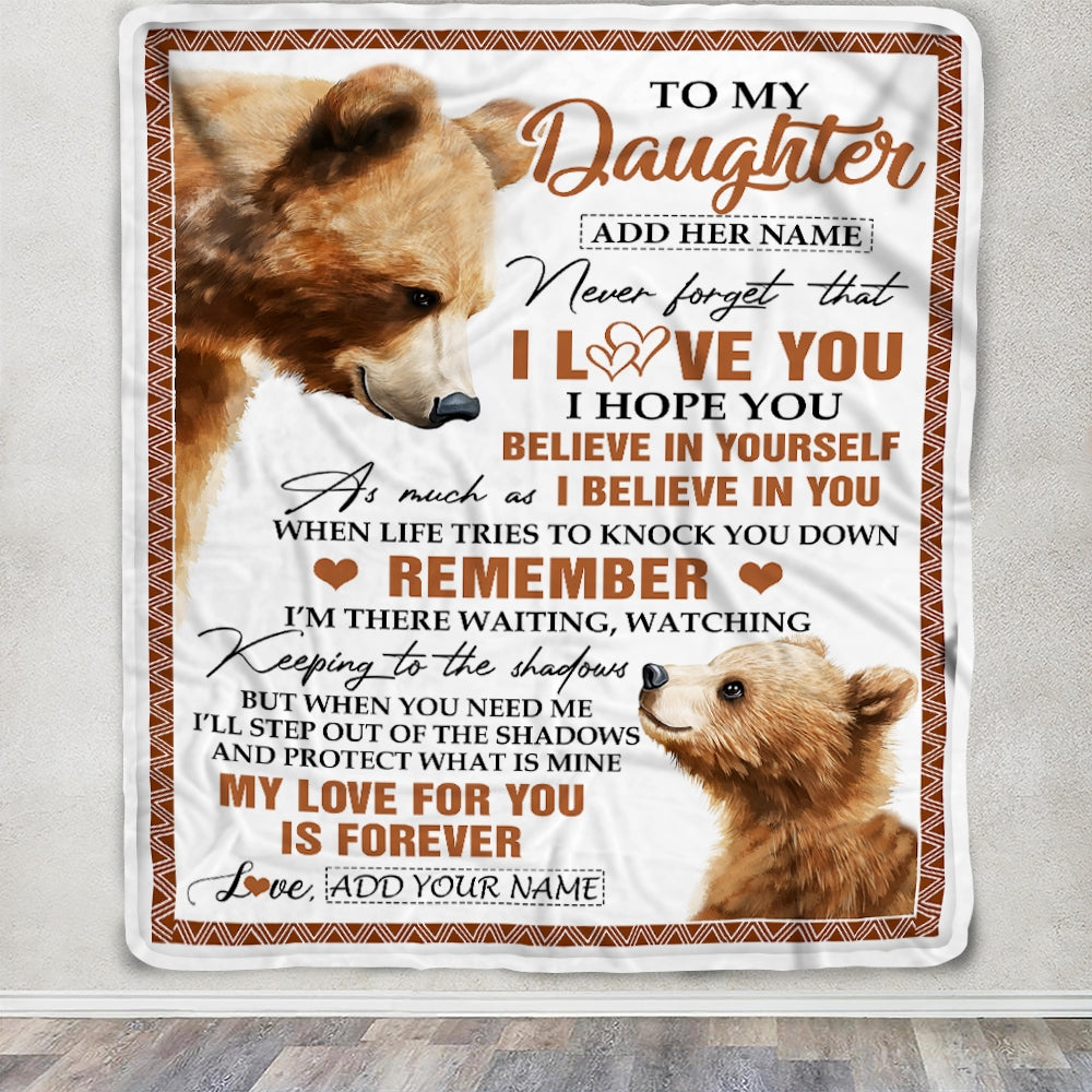 Personalized Gifts For Daughter Blanket From Dad Mom Father Bear My Love For You Is Forever Daughter Birthday Gifts Christmas Custom Fleece Throw Blanket | siriusteestore