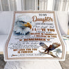 Personalized Gifts For Daughter Blanket From Dad Mom Father Eagle My Love For You Is Forever Daughter Birthday Gifts Christmas Custom Fleece Throw Blanket | siriusteestore