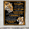 Personalized Gifts For Daughter Blanket From Dad Mom Father Tiger My Love For You Is Forever Daughter Birthday Gifts Christmas Custom Fleece Throw Blanket | siriusteestore