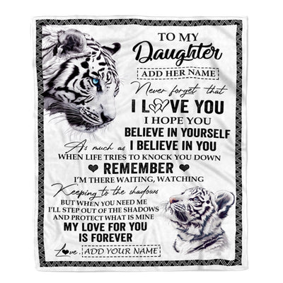Personalized Gifts For Daughter Blanket From Mom Dad Mother White Tiger My Love For You Is Forever Daughter Birthday Gifts Christmas Custom Fleece Blanket | siriusteestore