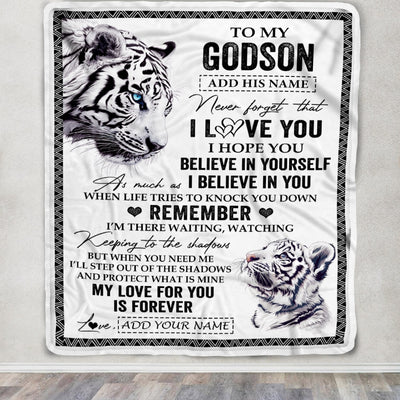 Personalized Gifts For Godson Blanket From Godfather White Tiger My Love For You Is Forever Godson Birthday Gifts Graduation Christmas Custom Fleece Blanket | siriusteestore