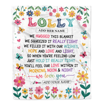 Personalized Gifts For Lolly From Granddaughter Grandkids Blanket We Hugged This Blanket Floral Presents Birthday Gift For Lolly Gifts Custom Fleece Blanket | siriusteestore