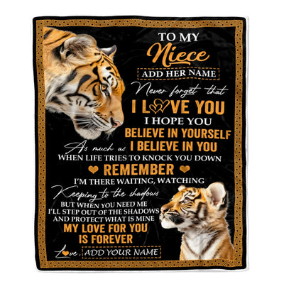 Personalized Gifts For Niece Blanket From Aunt Uncle Tiger My Love For You Is Forever Niece Birthday Gifts Graduation Christmas Custom Fleece Throw Blanket | siriusteestore
