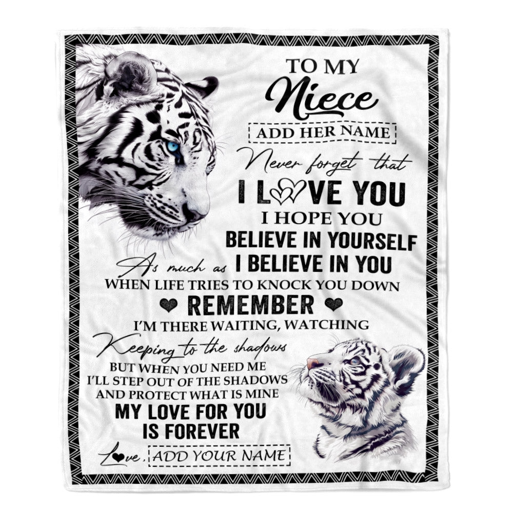 Personalized Gifts For Niece Blanket From Aunt Uncle White Tiger My Love For You Is Forever Niece Birthday Gifts Graduation Christmas Custom Fleece Blanket | siriusteestore