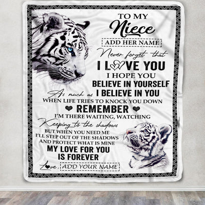Personalized Gifts For Niece Blanket From Aunt Uncle White Tiger My Love For You Is Forever Niece Birthday Gifts Graduation Christmas Custom Fleece Blanket | siriusteestore