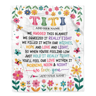 Personalized Gifts For Titi From Niece Nephew Blanket We Hugged This Blanket Floral Presents Birthday Gift For Titi Gifts Customized Fleece Throw Blanket | siriusteestore