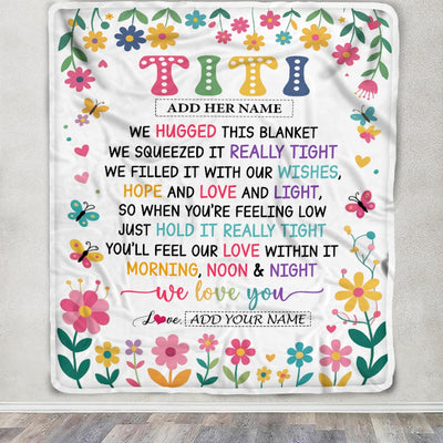 Personalized Gifts For Titi From Niece Nephew Blanket We Hugged This Blanket Floral Presents Birthday Gift For Titi Gifts Customized Fleece Throw Blanket | siriusteestore