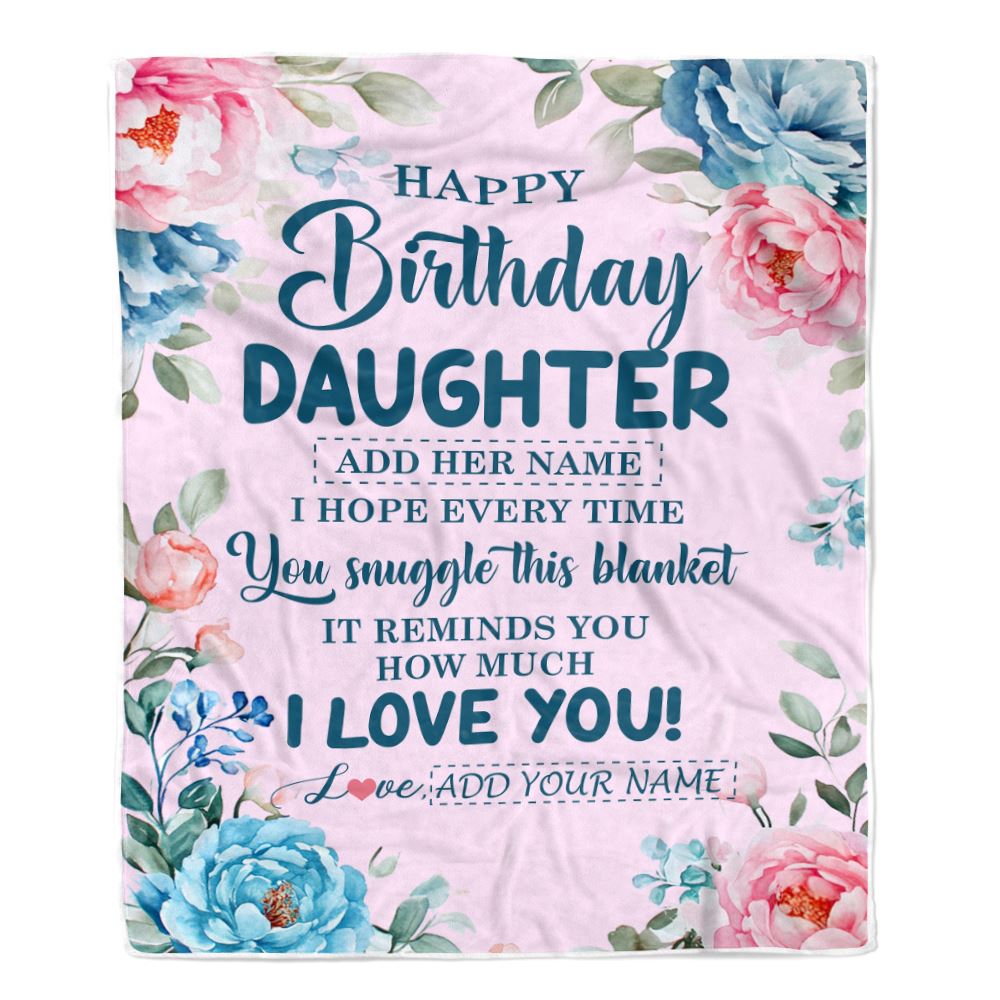 Personalized Happy Birthday Daughter Gifts From Mom Dad Blanket Floral Flower Birthday Gifts For Daughter Gifts For Birthday Customized Fleece Throw Blanket | siriusteestore