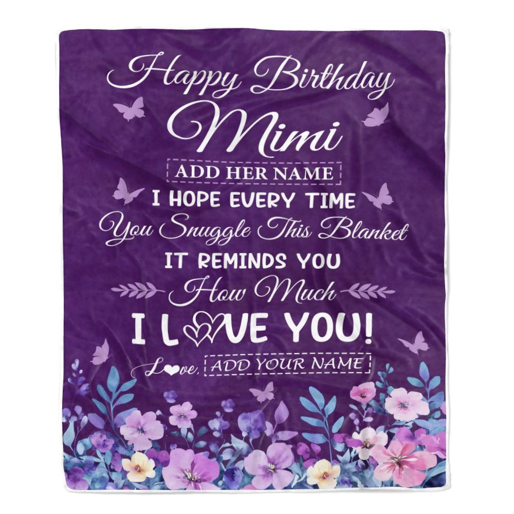 Personalized Happy Birthday Mimi Birthday Gifts From Granddaughter Grandson Blanket Purple Floral Unique Birthday Gifts Mimi Gifts Customized Fleece Blanket | siriusteestore