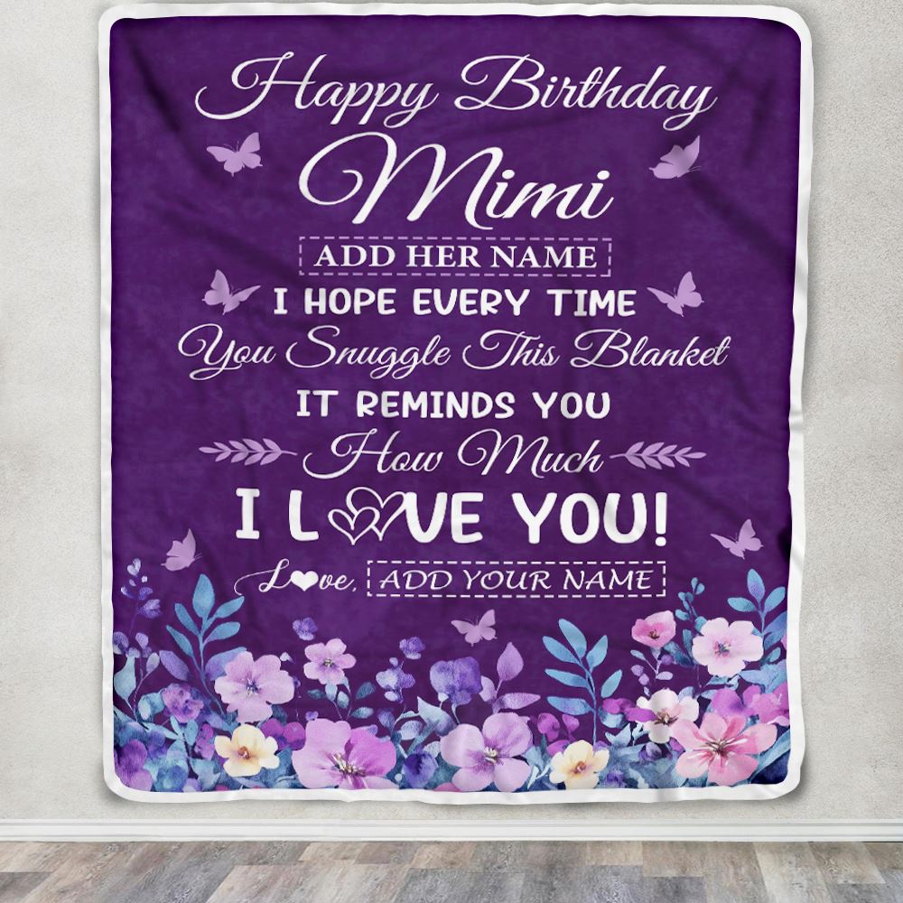Personalized Happy Birthday Mimi Birthday Gifts From Granddaughter Grandson Blanket Purple Floral Unique Birthday Gifts Mimi Gifts Customized Fleece Blanket | siriusteestore