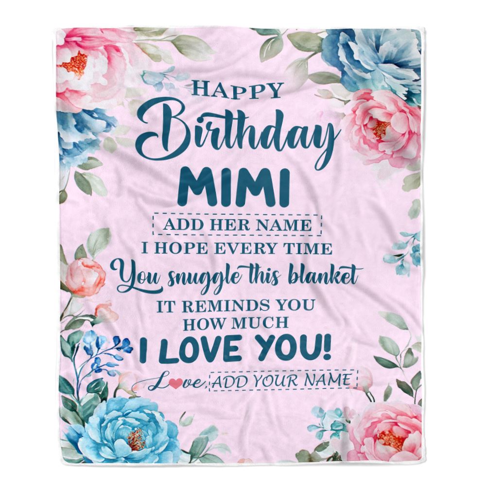 Personalized Happy Birthday Mimi Gifts From Granddaughter Grandson Blanket Floral Flower Birthday Gifts For Mimi Gifts For Birthday Customized Fleece Blanket | siriusteestore