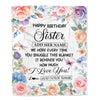Personalized Happy Birthday Sister Gifts From Brother Blanket Butterfly Flower Present Birthday Gift For Sister Gifts Customized Fleece Throw Blanket | siriusteestore