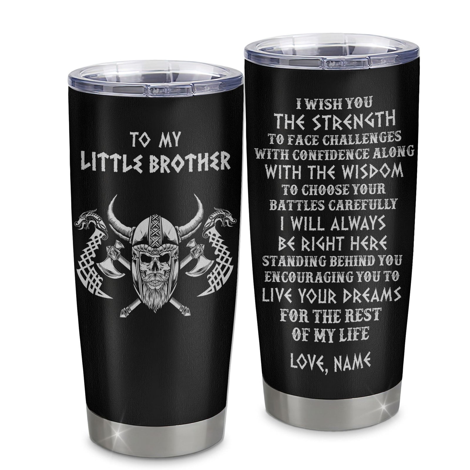 Personalized Little Brother Viking Tumbler I Wish You The Strength Scandinavian Norse Runes Viking For Men Brother Birthday Gifts Christmas Custom Travel Mug | siriusteestore