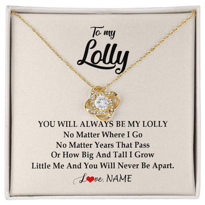 Love Knot Necklace 18K Yellow Gold Finish | Personalized Lolly Necklace From Grandkids Granddaughter Grandson You Will Always Be My Lolly Birthday Mothers Day Christmas Customized Gift Box Message Card | siriusteestore