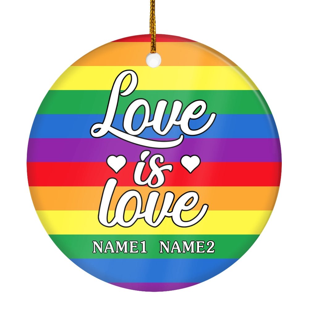 Personalized Love is Love Pride Rainbow LGBT Ornament Couple LGBTQ Gay Lesbian Friend Customized Christmas Tree Ornament | siriusteestore