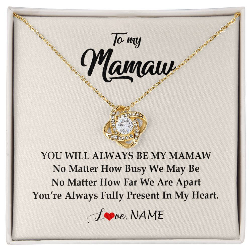 Love Knot Necklace 18K Yellow Gold Finish | Personalized Mamaw Necklace From Grandkids Granddaughter Grandson You're Always In My Heart Mamaw Birthday Mothers Day Jewelry Customized Gift Box Message Card | siriusteestore