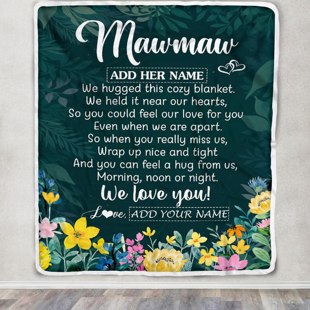 Personalized Mawmaw Blanket From Grandkids Granddaughter Floral Green We Love You Mawmaw Birthday Gifts Mothers Day Christmas Customized Fleece Blanket | siriusteestore