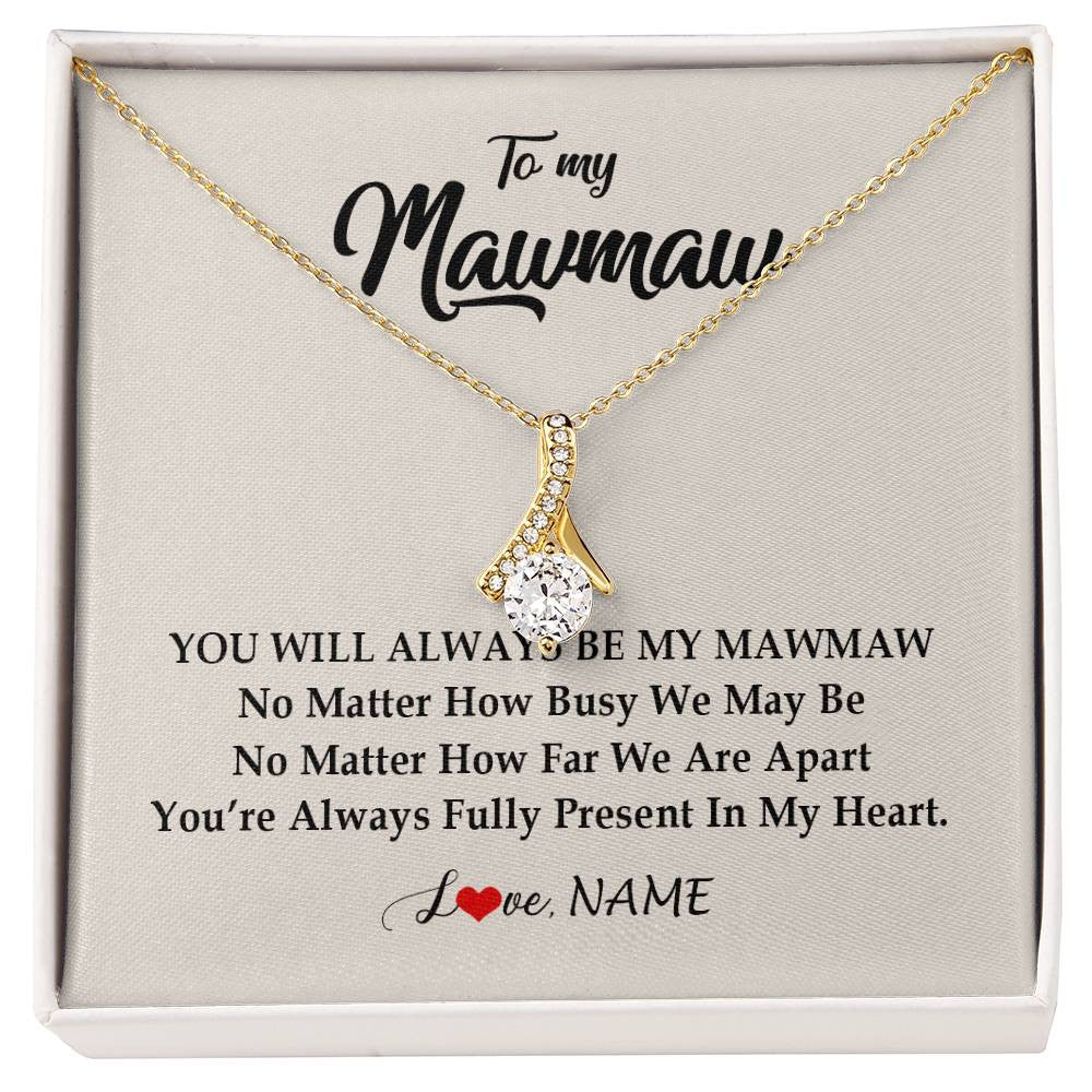 Alluring Beauty Necklace 18K Yellow Gold Finish | Personalized Mawmaw Necklace From Grandkids Granddaughter Grandson You're Always In My Heart Mawmaw Birthday Mothers Day Customized Gift Box Message Card | siriusteestore