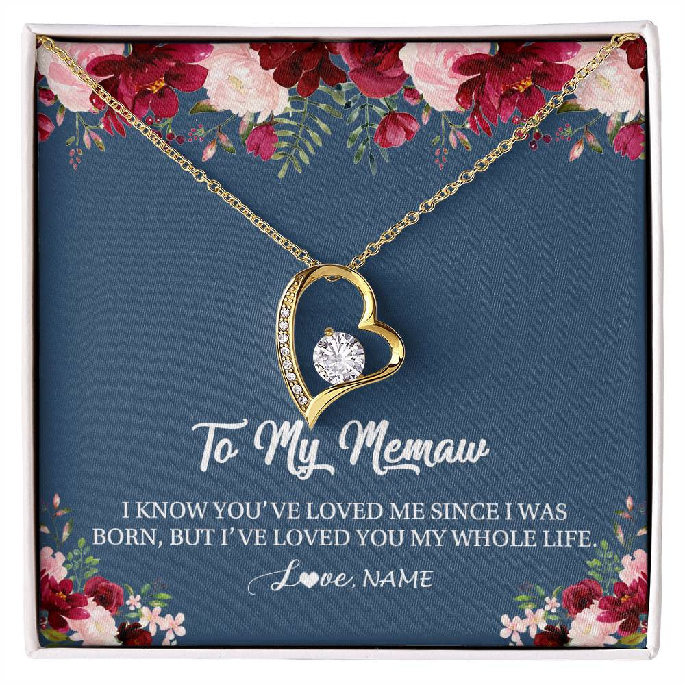 Forever Love Necklace 18K Yellow Gold Finish | Personalized Memaw Necklace From Grandkids Granddaughter Grandson I've Loved You My Whole Life Floral Memaw Birthday Mothers Day Christmas Customized Message Card | siriusteestore