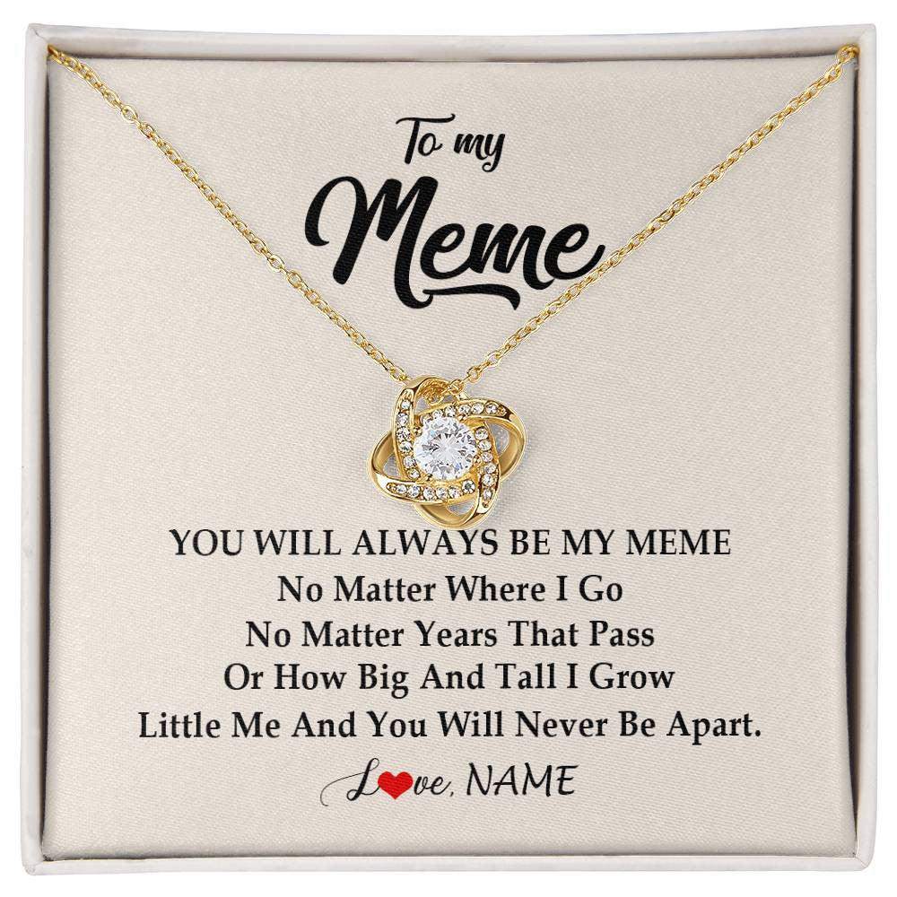 Love Knot Necklace 18K Yellow Gold Finish | Personalized Meme Necklace From Grandkids Granddaughter Grandson You Will Always Be My Meme Birthday Mothers Day Christmas Customized Gift Box Message Card | siriusteestore