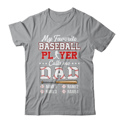 Personalized My Favorite Baseball Player Calls Me Dad Custom Kids Name Fathers Day Birthday Christmas Shirt & Hoodie | siriusteestore