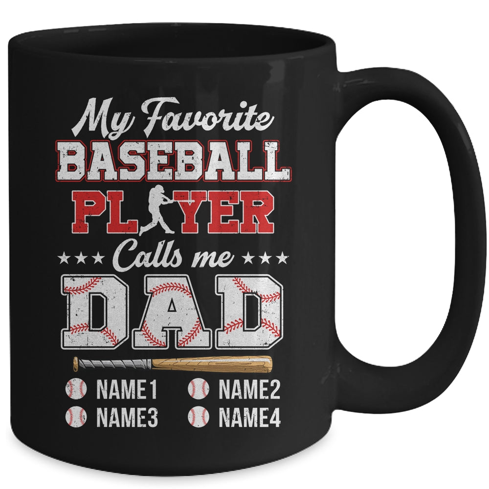 Personalized My Favorite Baseball Player Calls Me Dad Custom Kids Name Fathers Day Birthday Christmas Mug | siriusteestore
