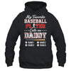 Personalized My Favorite Baseball Player Calls Me Daddy Custom Kids Name Fathers Day Birthday Christmas Shirt & Hoodie | siriusteestore
