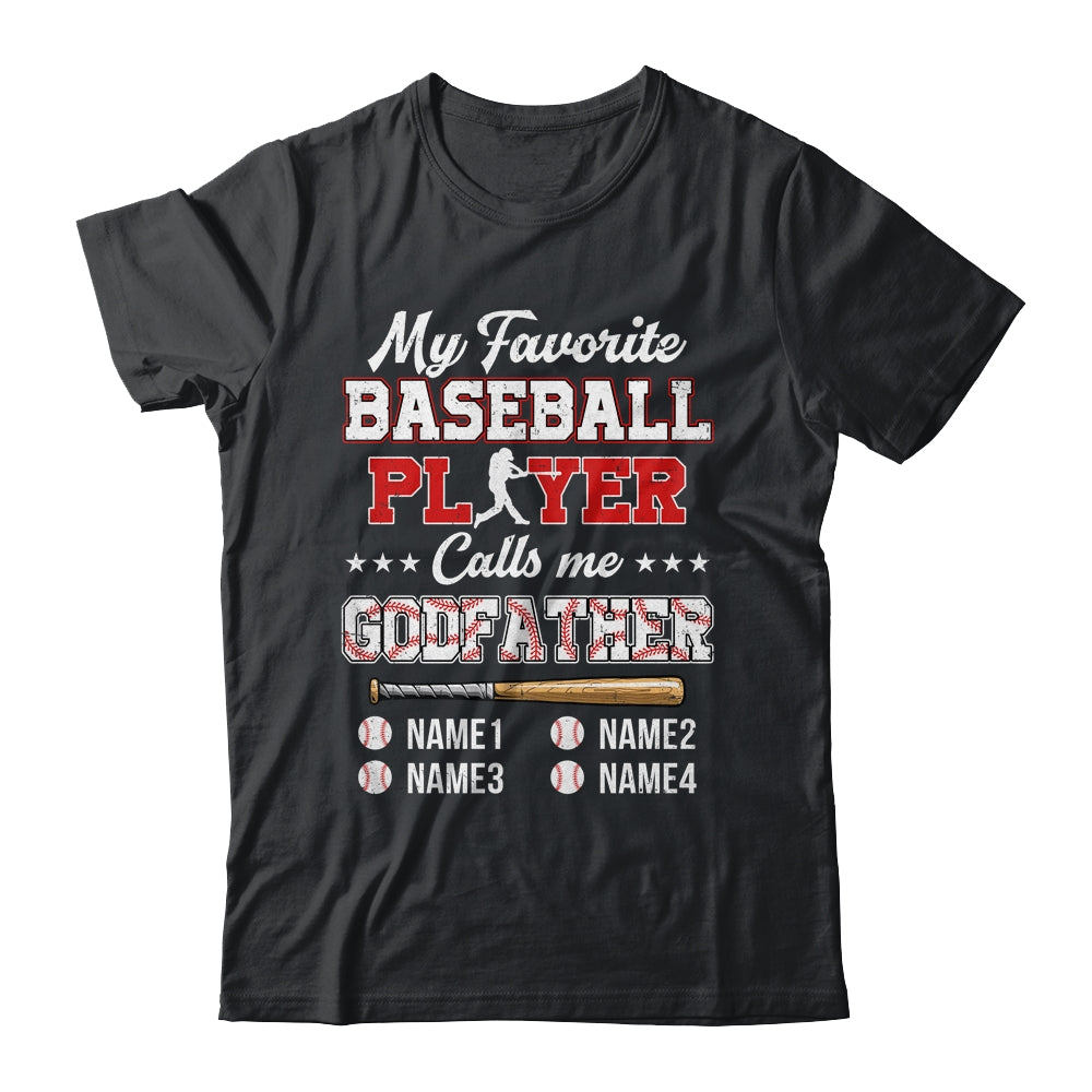 Personalized My Favorite Baseball Player Calls Me Godfather Custom Kids Name Fathers Day Birthday Christmas Shirt & Hoodie | siriusteestore