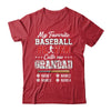 Personalized My Favorite Baseball Player Calls Me Grandad Custom Kids Name Fathers Day Birthday Christmas Shirt & Hoodie | siriusteestore