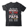 Personalized My Favorite Baseball Player Calls Me Papa Custom Kids Name Fathers Day Birthday Christmas Shirt & Hoodie | siriusteestore